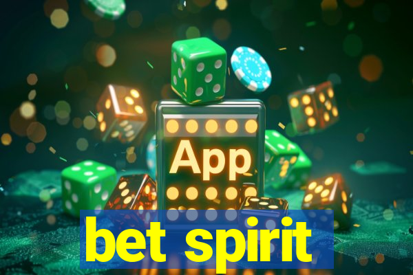 bet spirit